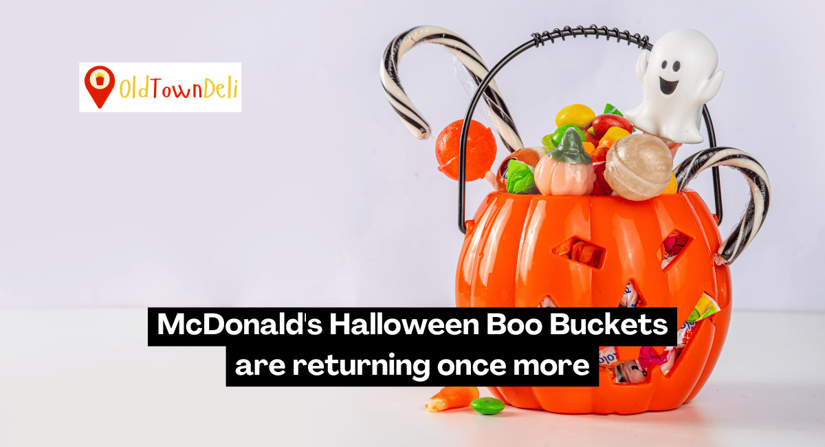 McDonald’s Halloween Boo Buckets are returning once more