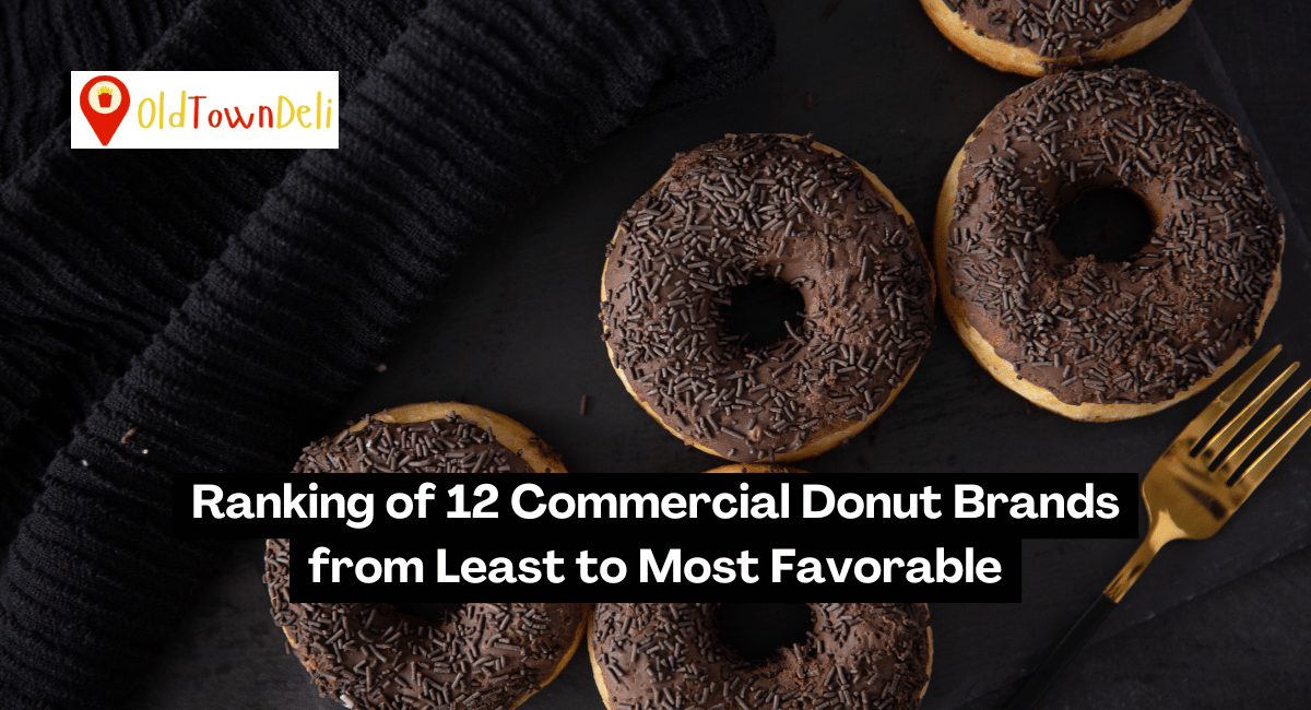 Ranking of 12 Commercial Donut Brands from Least to Most Favorable