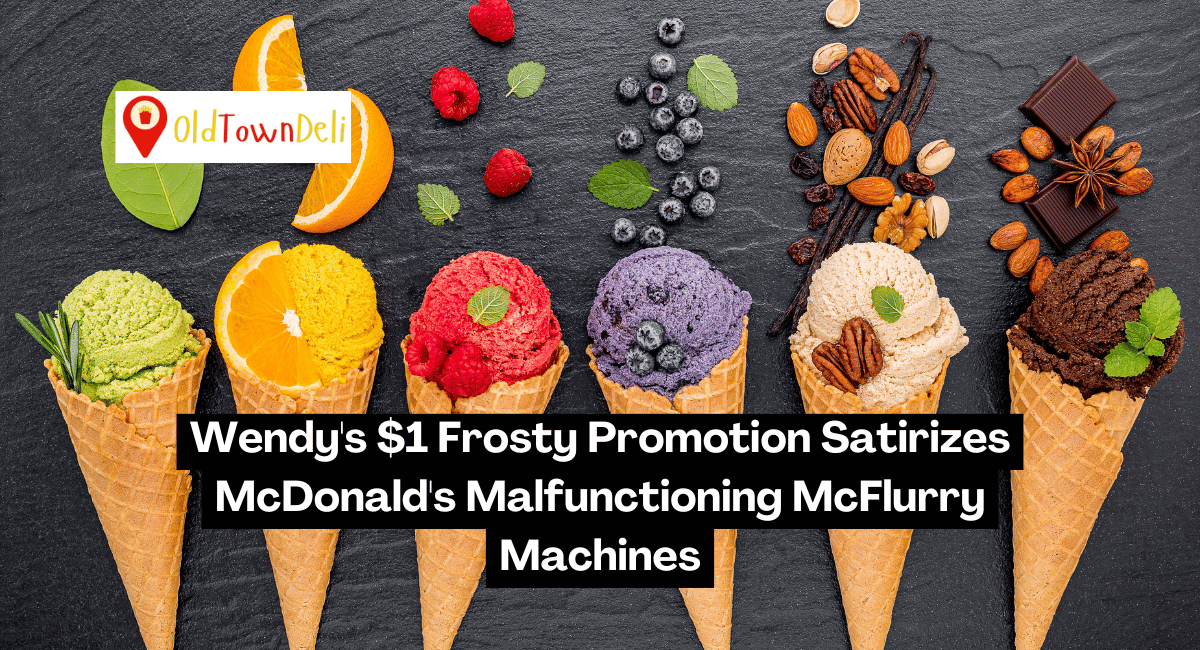 Wendy’s $1 Frosty Promotion Satirizes McDonald’s Malfunctioning McFlurry Machines