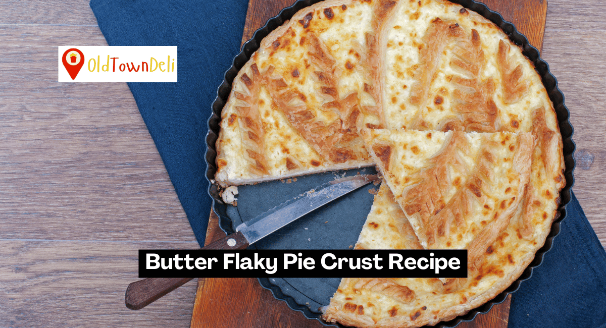 Butter Flaky Pie Crust Recipe