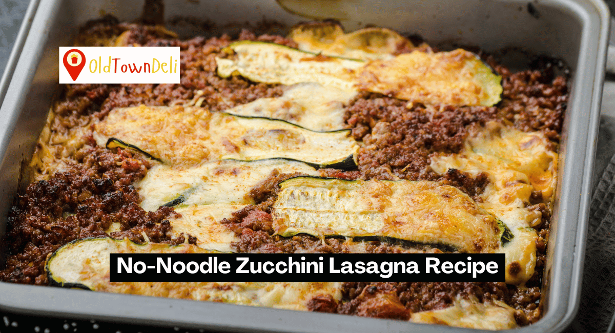 No-Noodle Zucchini Lasagna Recipe