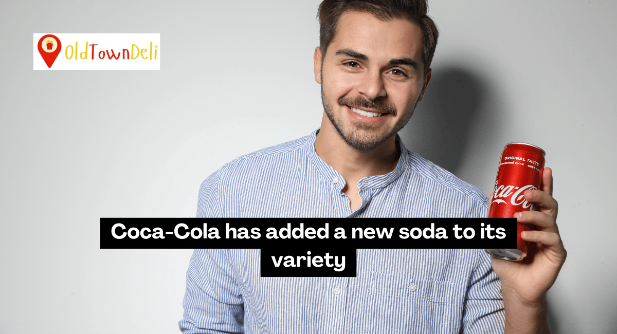 Coca-Cola has added a new soda to its variety