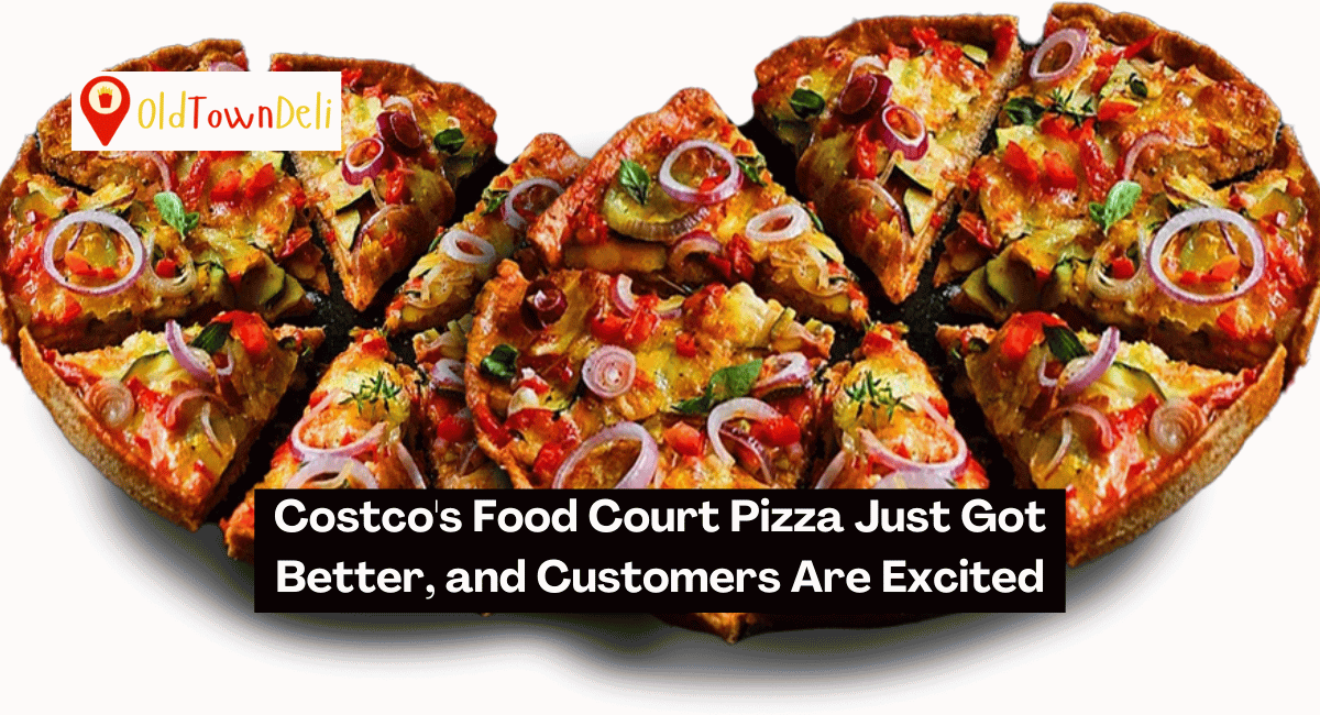 Costco’s Food Court Pizza Just Got Better, and Customers Are Excited