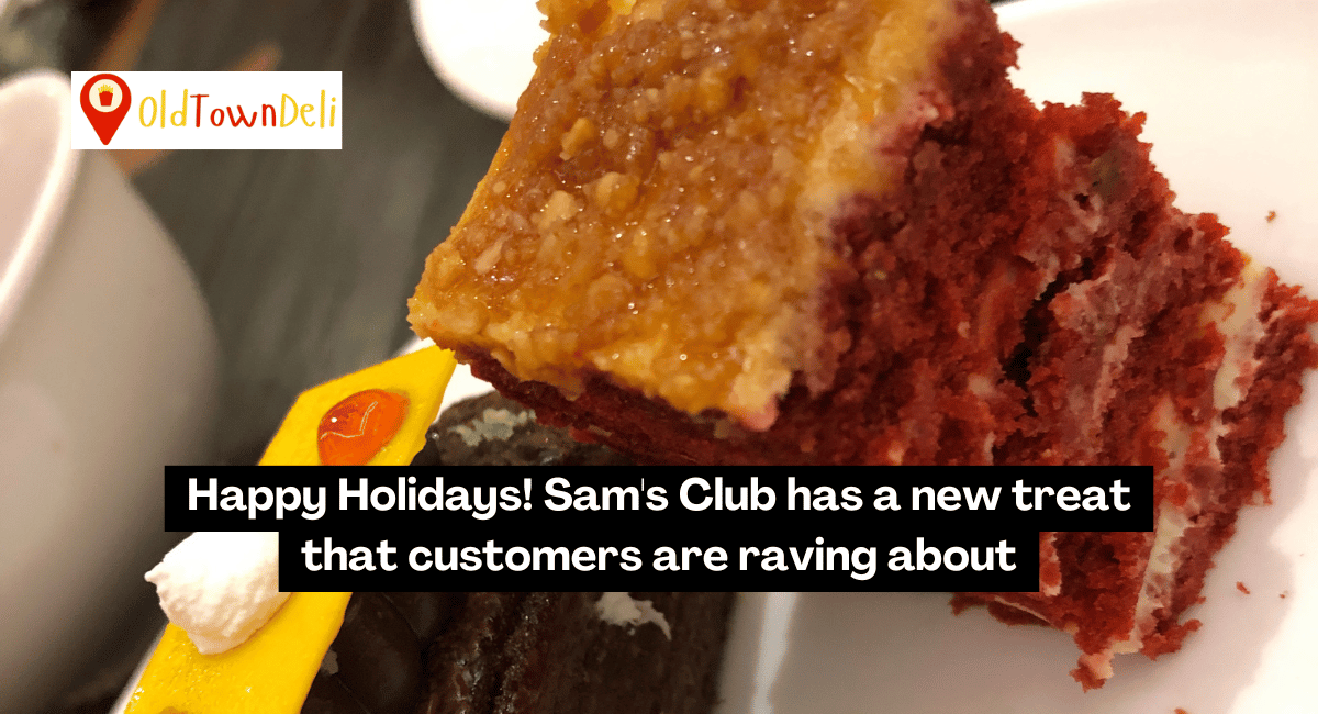 Happy Holidays! Sam’s Club has a new treat that customers are raving about