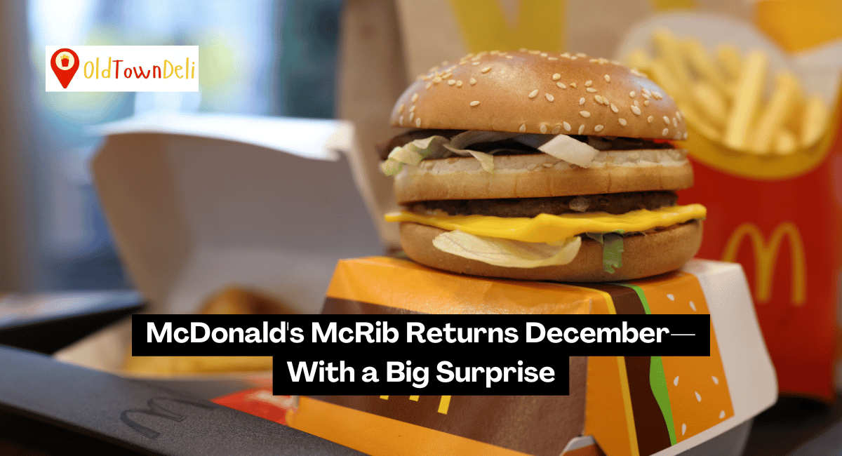 McDonald's McRib Returns December—With a Big Surprise