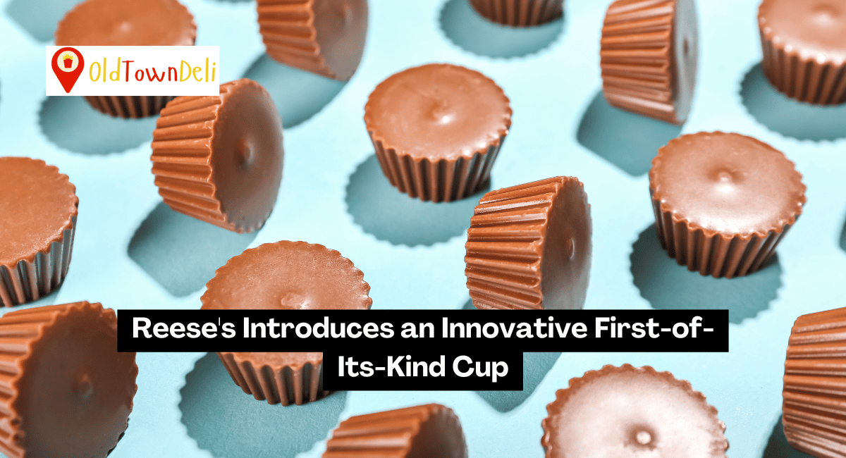 Reese’s Introduces an Innovative First-of-Its-Kind Cup