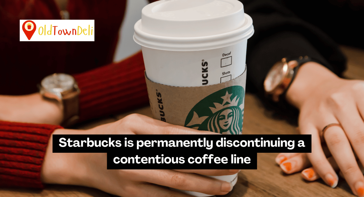 Starbucks is permanently discontinuing a contentious coffee line