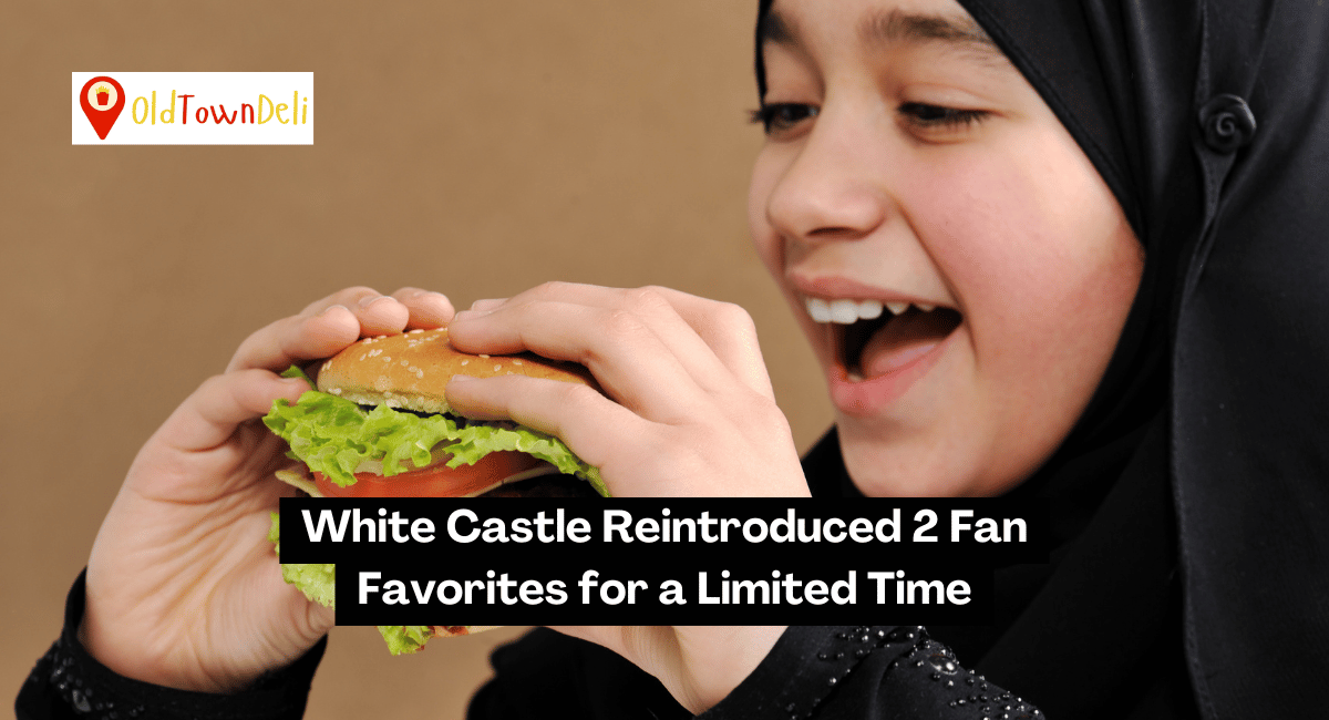 White Castle Reintroduced 2 Fan Favorites for a Limited Time